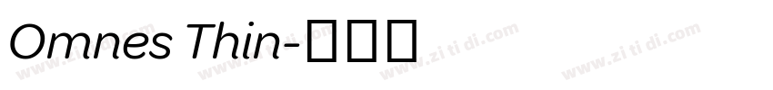 Omnes Thin字体转换